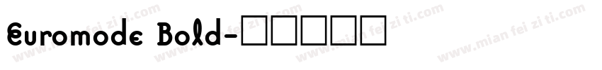 Euromode Bold字体转换